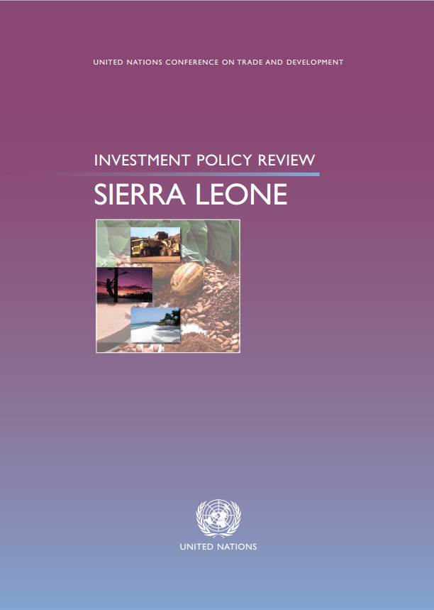 Investment Policy Review of Sierra Leone Publications UNCTAD